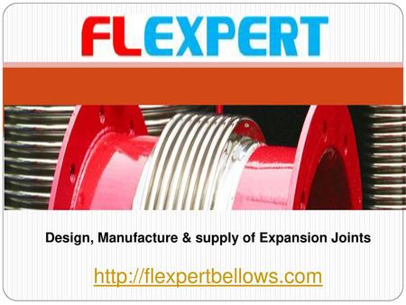 Design, Manufacture & supply of Expansion Joints