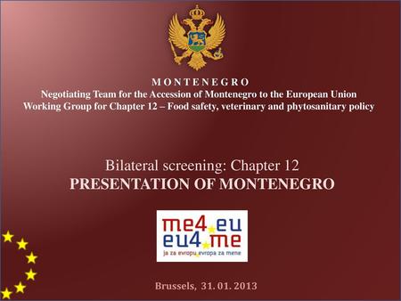 PRESENTATION OF MONTENEGRO