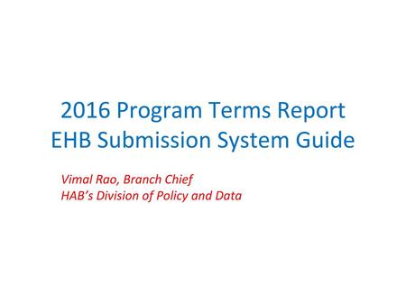 2016 Program Terms Report EHB Submission System Guide