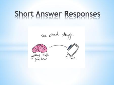 Short Answer Responses