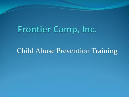 Frontier Camp CAP Training