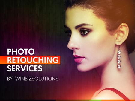 Mesmerizing Images - Photo Retouching by Winbizsolutions