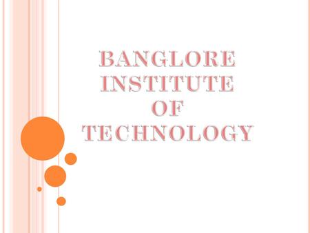 BANGALORE INSTITUTE OF TECHNOLOGY