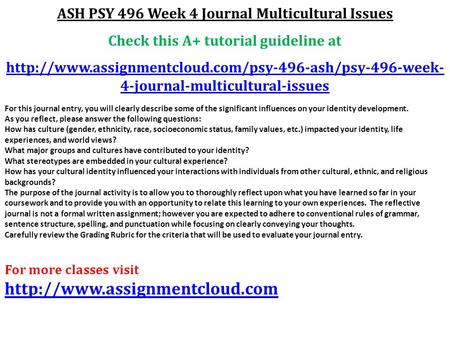 ASH PSY 496 Week 4 Journal Multicultural Issues Check this A+ tutorial guideline at  4-journal-multicultural-issues.