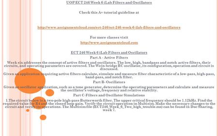 UOP ECT 246 Week 6 iLab Filters and Oscillators Check this A+ tutorial guideline at