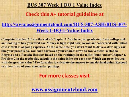 BUS 307 Week 1 DQ 1 Value Index Check this A+ tutorial guideline at  Week-1-DQ-1-Value-Index Complete.