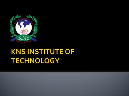 KNS INSTITUTE OF TECHNOLOGY (KNSIT) Admissions