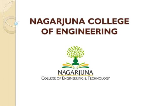 NAGARJUNA COLLEGE OF ENGINEERING