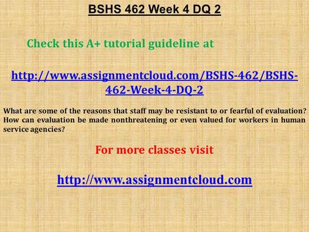 BSHS 462 Week 4 DQ 2 Check this A+ tutorial guideline at  462-Week-4-DQ-2 What are some of the reasons that.