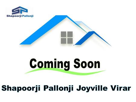 Shapoorji Pallonji Joyville Virar Mumbai