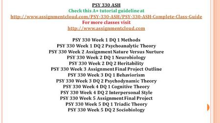 PSY 330 ASH Check this A+ tutorial guideline at  For more classes visit