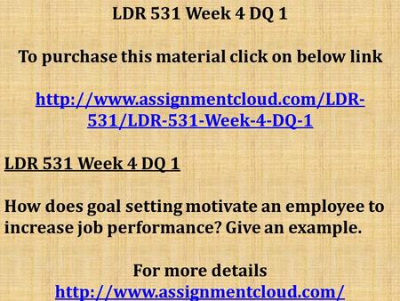 LDR 531 Week 4 DQ 1 To purchase this material click on below link  531/LDR-531-Week-4-DQ-1 LDR 531 Week 4 DQ 1 How does.