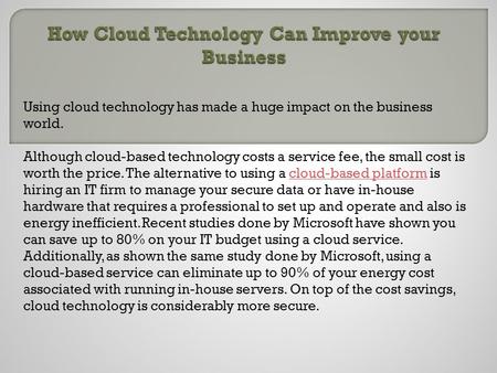 How Cloud Technology Can Improve your Business

