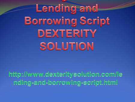 Lending and Borrowing software - Lending and Borrowing Script