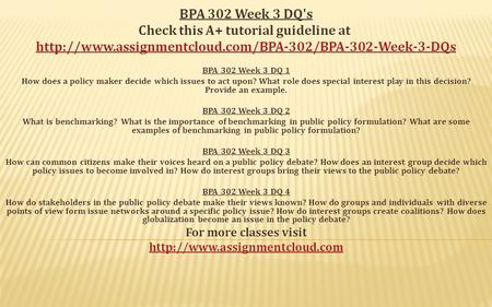 BPA 302 Week 3 DQ's Check this A+ tutorial guideline at  BPA 302 Week 3 DQ 1 How does a policy.