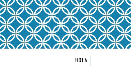 HOLA.