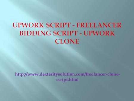 Upwork script - Freelancer bidding script - Upwork clone