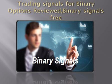  Binary Signals signs a company agencies will ship materials to their clients when they carefully and punctiliously examine the essential and technical.