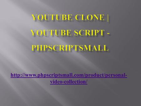 YouTube clone | YouTube script –phpscriptsmall