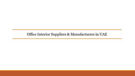 Office Interior Suppliers & Manufacturers in UAE.