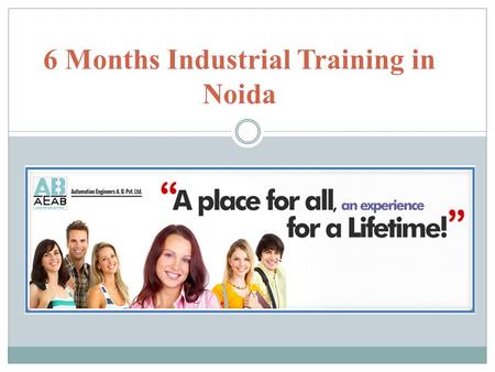 6 Months Industrial Training in Noida