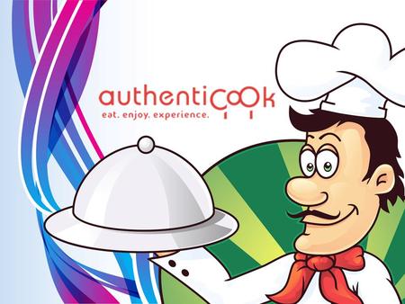 INTRODUCTION The traditional food of India has been widely appreciated for its outstanding use of herbs and spices. The story behind Authenticook, a startup.