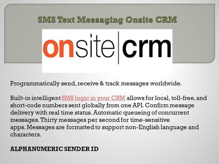 SMS Text Messaging Onsite CRM

