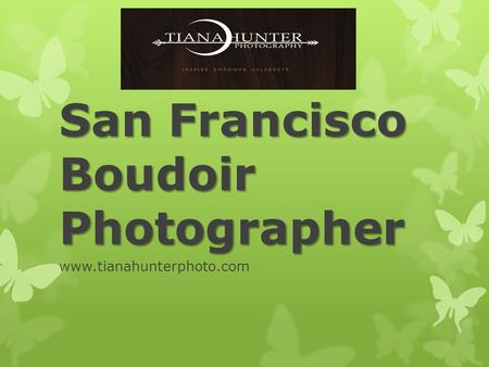 San Francisco Boudoir Photographer