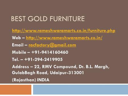 BEST GOLD FURNITURE  Web –   –