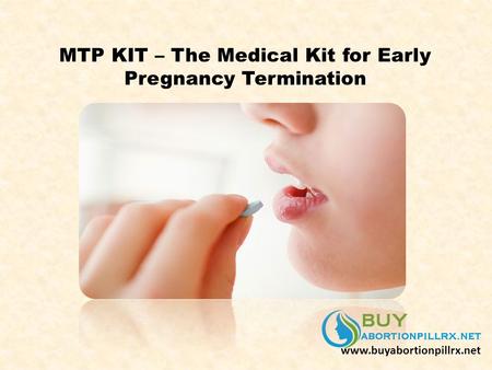 MTP KIT – The Medical Kit for Early Pregnancy Termination