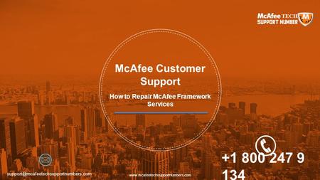 How to Repair McAfee Framework Services McAfee Customer Support