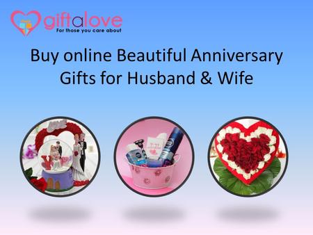 Buy online Beautiful Anniversary Gifts at Giftalove.com.