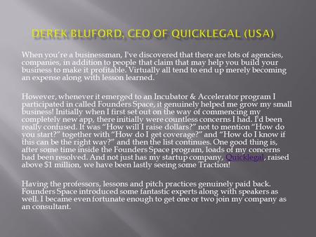 Derek Bluford, Chief executive officer of Quicklegal (USA)
