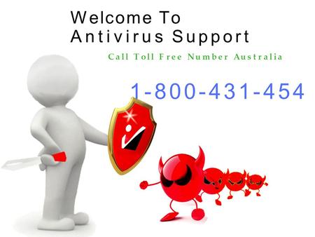 Best Antivirus Technical Support number 1800-431-454 Australia