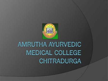 Amrutha Ayurvedic Medical College, Chitradurga