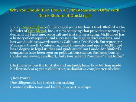 Why You Should Turn Down a $14m Acquisition Offer with Derek Bluford of QuickLegal