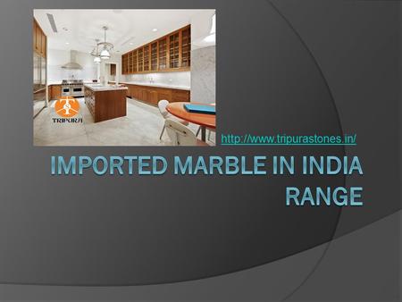 Imported Marble in India Range    Imported Marble. STATURIO. RED.