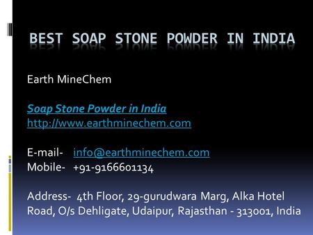 Earth MineChem Soap Stone Powder in India   - Mobile Address-