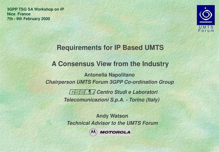 Requirements for IP Based UMTS A Consensus View from the Industry