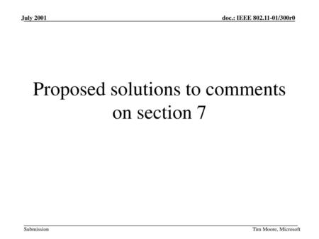 Proposed solutions to comments on section 7