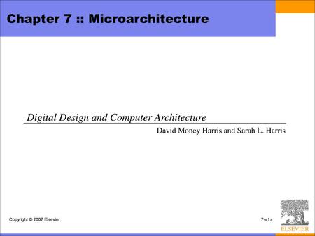 Chapter 7 :: Microarchitecture