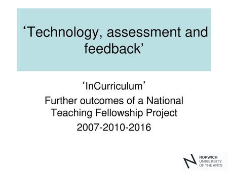 ‘Technology, assessment and feedback’