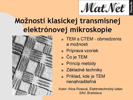 Možnosti klasickej transmisnej elektrónovej mikroskopie