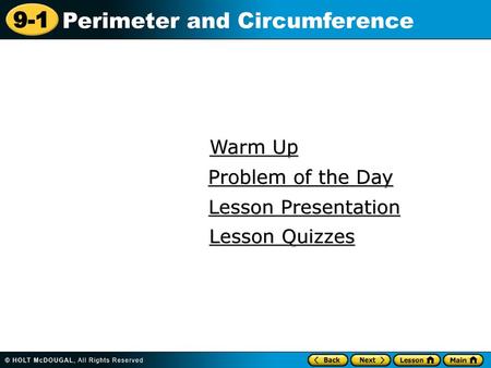 Warm Up Problem of the Day Lesson Presentation Lesson Quizzes.