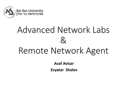 Advanced Network Labs & Remote Network Agent