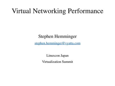 Virtual Networking Performance