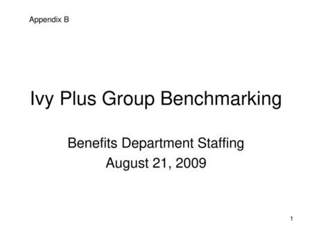 Ivy Plus Group Benchmarking