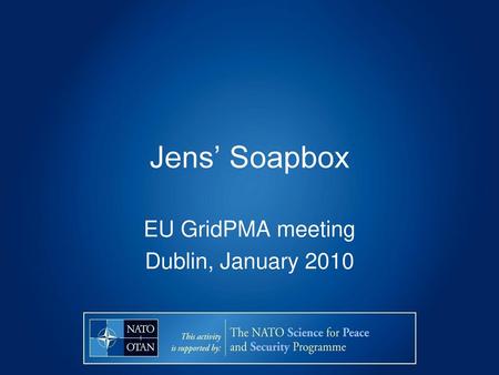 EU GridPMA meeting Dublin, January 2010