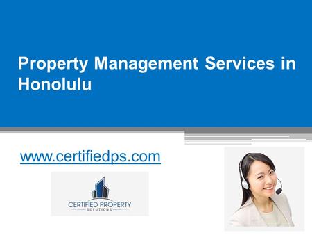 Property Management Services in Honolulu - www.certifiedps.com