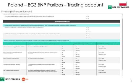 Poland – BGZ BNP Paribas – Trading account 1 Investor profile questionnaire.